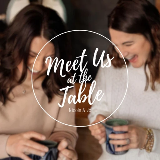 Meet Us At The Table