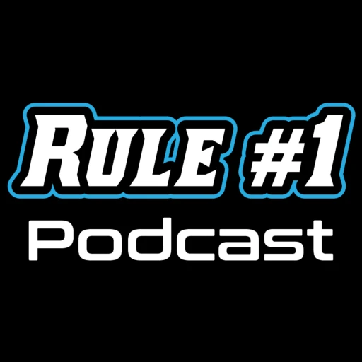 Rule #1 Podcast