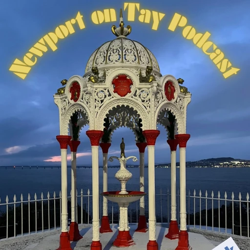 Newport-on-Tay Podcast