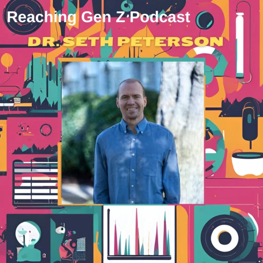 Reaching Gen Z Podcast