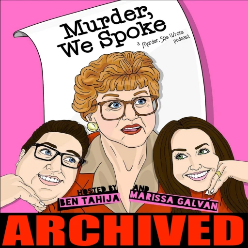 Murder, We Spoke: a Murder, She Wrote podcast