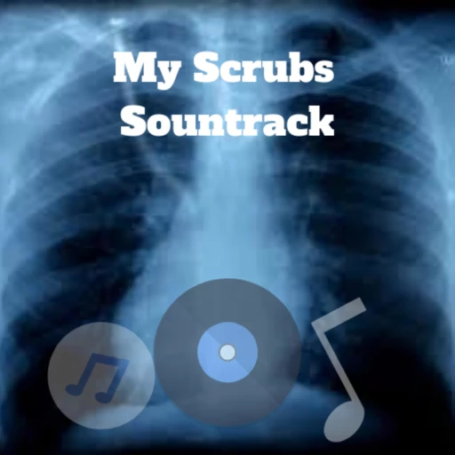 My Scrubs Soundtrack