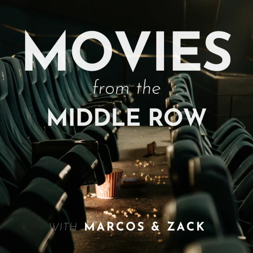 Movies from the Middle Row
