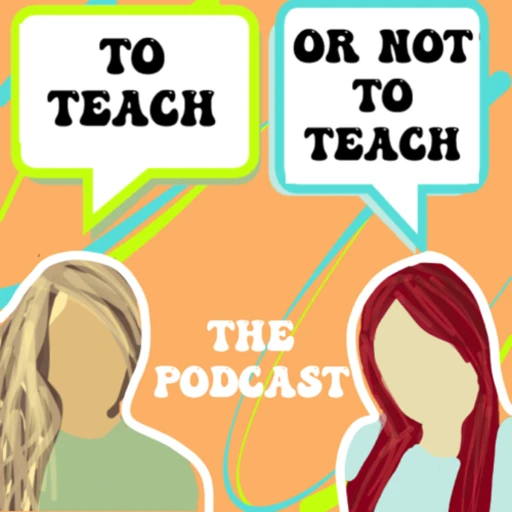 To Teach Or Not To Teach The Podcast