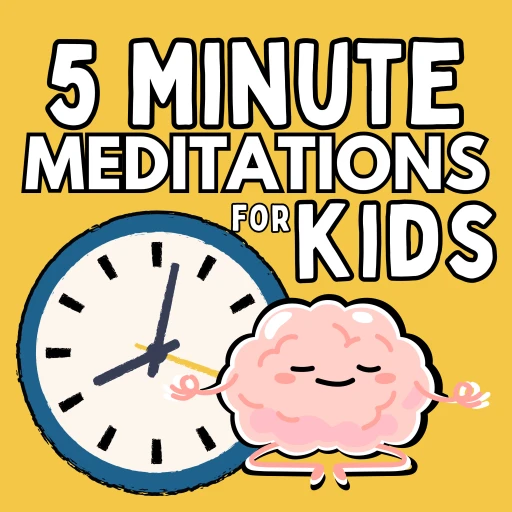 5 Minute Meditations For Kids