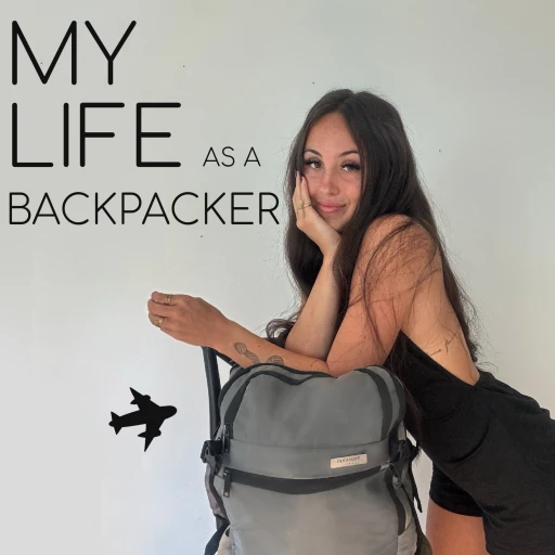 My Life As A Backpacker