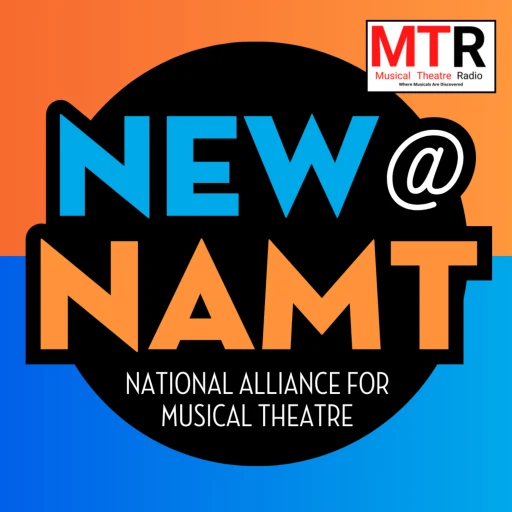 New@NAMT: The Next Wave of Musical Theatre