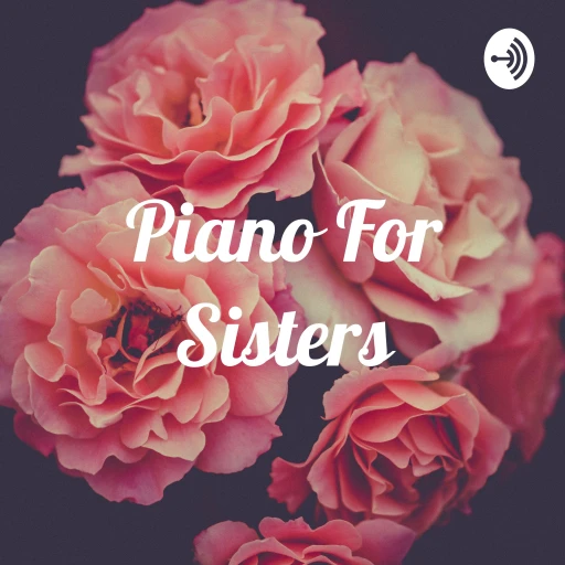 Piano For Sisters