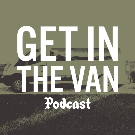 Get In The Van Podcast