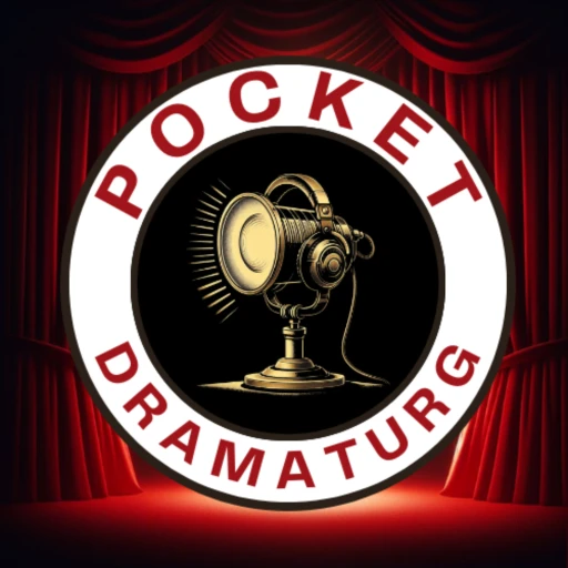 Pocket Dramaturg: A Theatre History Podcast