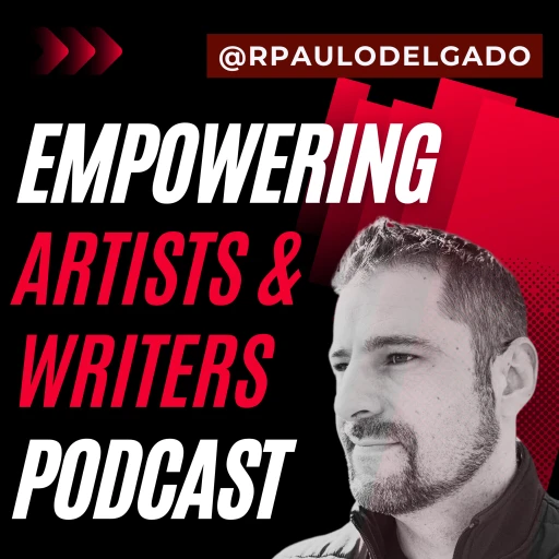 R. Paulo Delgado—Empowering Artists and Writers