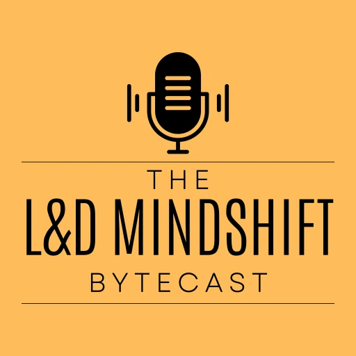 The L&D Mindshift Bytecast