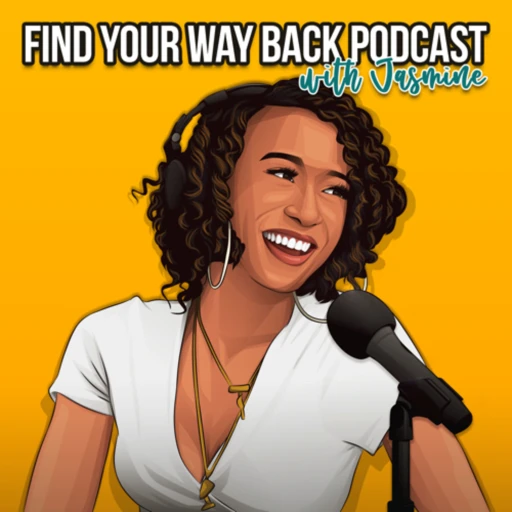 Find Your Way Back Podcast