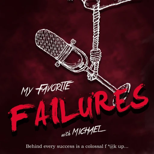 My Favorite Failures