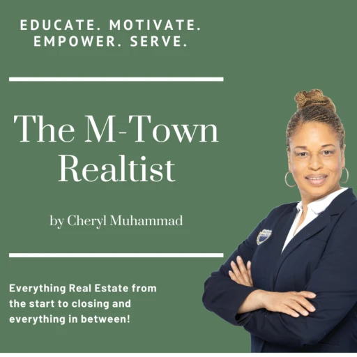 The M Town Realtist Podcast