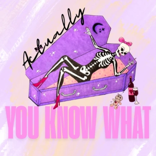 Actually, you know what