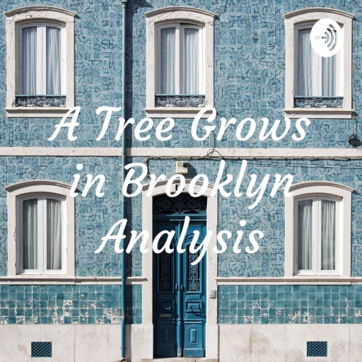 A Tree Grows in Brooklyn Analysis