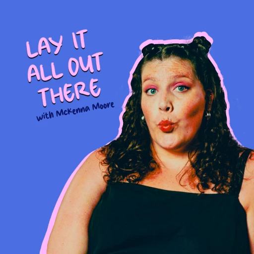 Lay It All Out There