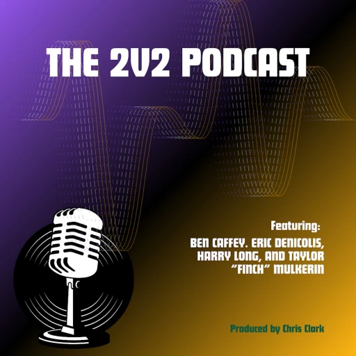 The 2v2 Podcast
