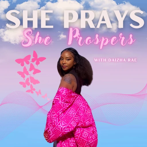 She Prays She Prospers