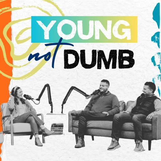 Young Not Dumb