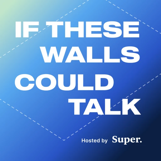 If These Walls Could Talk