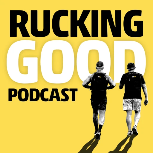 Rucking Good Podcast