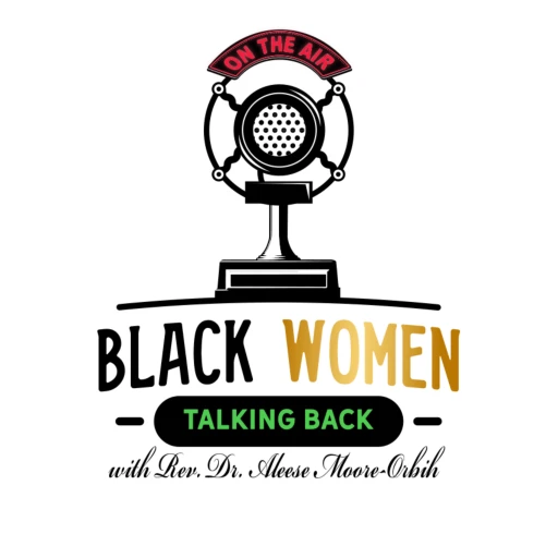 Black Women Talking Back