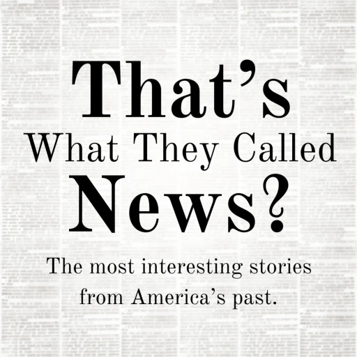 That’s What They Called News?