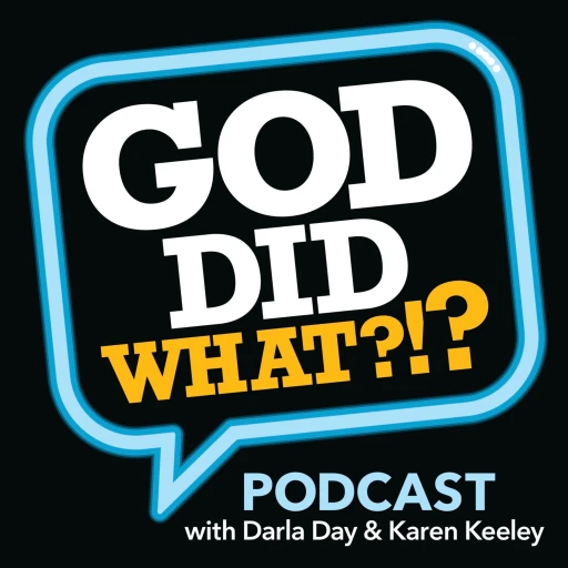 God Did What?!? Podcast