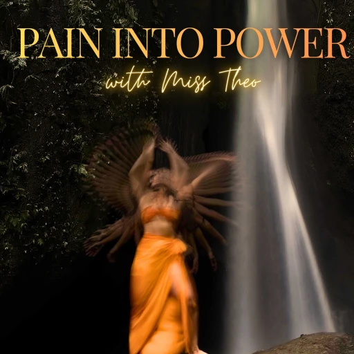 The Pain Into Power Podcast