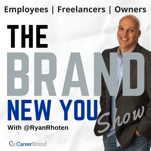 The BRAND New You Show – A Personal Branding and Digital Branding podcast