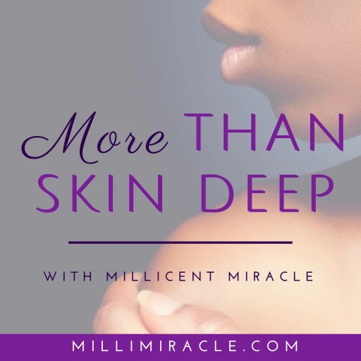 MORE THAN SKIN DEEP