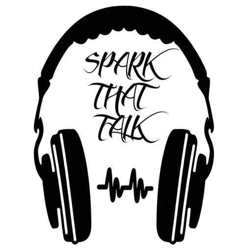 Spark That Talk Podcast