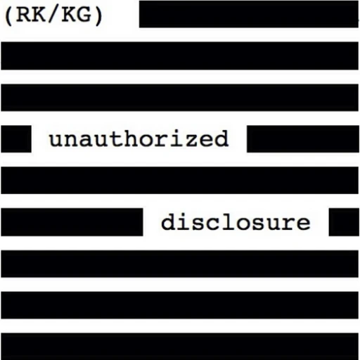 Unauthorized Disclosure