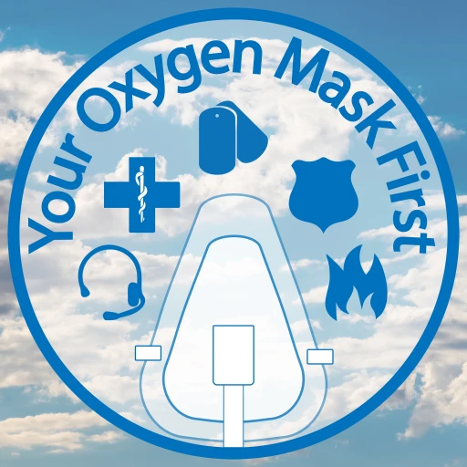 Your Oxygen Mask First