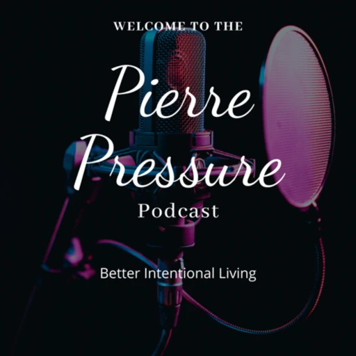 Pierre Live’s Minimalist Podcast. A podcast about living your life on purpose and being awesome.