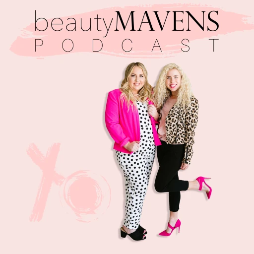 Beauty Mavens Podcast